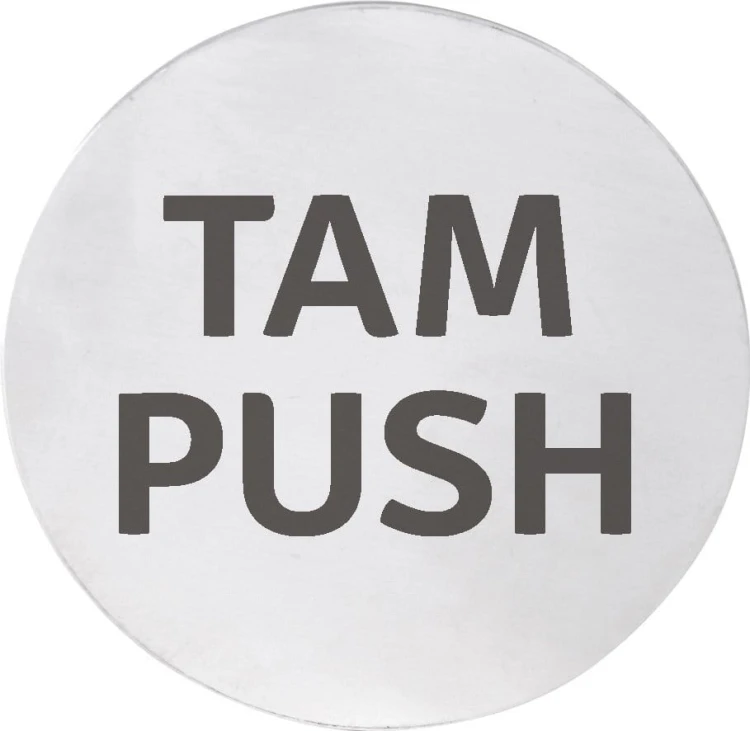 Tabliczka "TAM/PUSH", średnica 75mm, stal nierdzewna